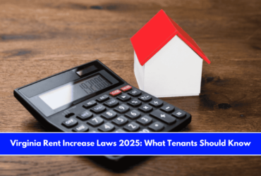 Virginia Rent Increase Laws 2025 What Tenants Should Know