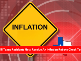 Will Texas Residents Now Receive An Inflation Rebate Check Too