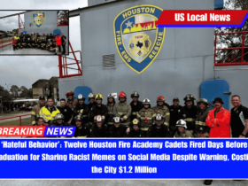 ‘Hateful Behavior’ Twelve Houston Fire Academy Cadets Fired Days Before Graduation for Sharing Racist Memes on Social Media Despite Warning, Costing the City $1.2 Million