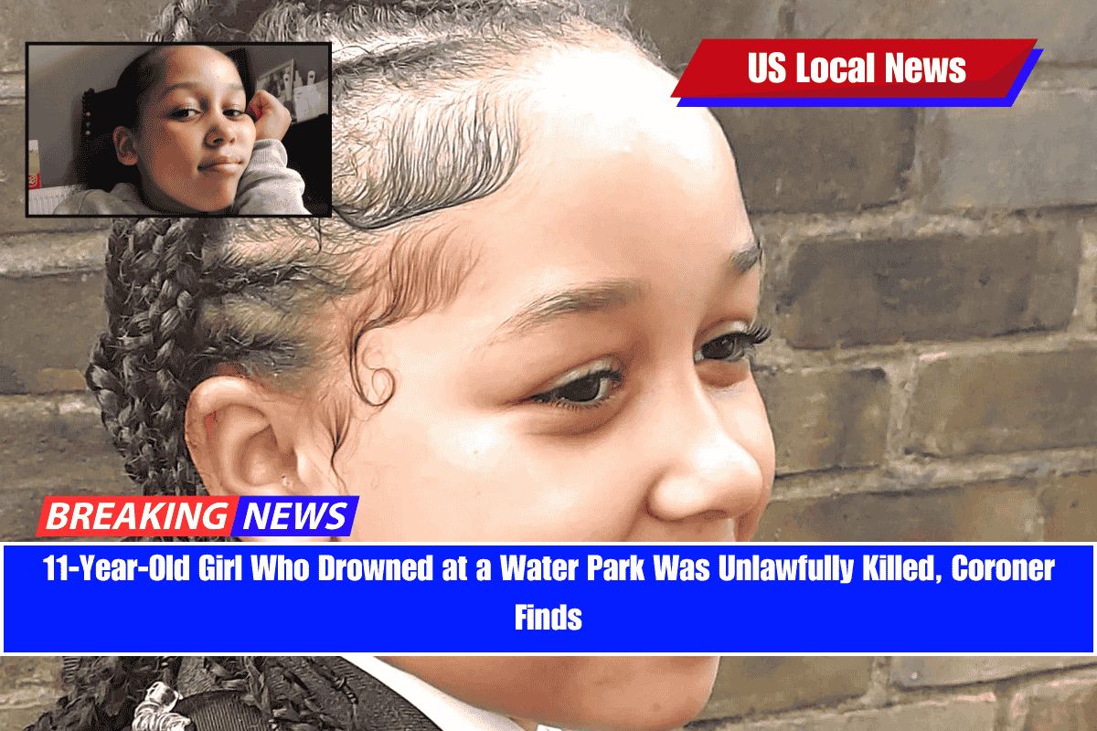 11-Year-Old Girl Who Drowned at a Water Park Was Unlawfully Killed, Coroner Finds