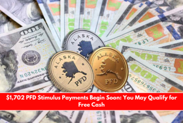 $1,702 PFD Stimulus Payments Begin Soon You May Qualify for Free Cash