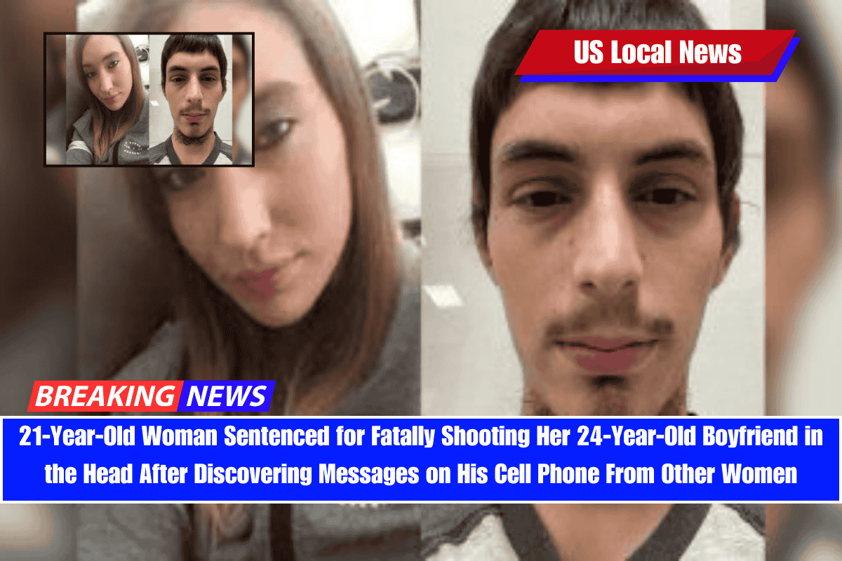 21-Year-Old Woman Sentenced for Fatally Shooting Her 24-Year-Old Boyfriend in the Head After Discovering Messages on His Cell Phone From Other Women
