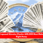$3,892 Proposed Stimulus Checks 600,000 Must Make a Claim Right Away