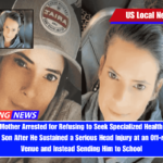 44-year-old Mother Arrested for Refusing to Seek Specialized Health Care for Her 11-year-old Son After He Sustained a Serious Head Injury at an Off-road Racing Venue and Instead Sending Him to School