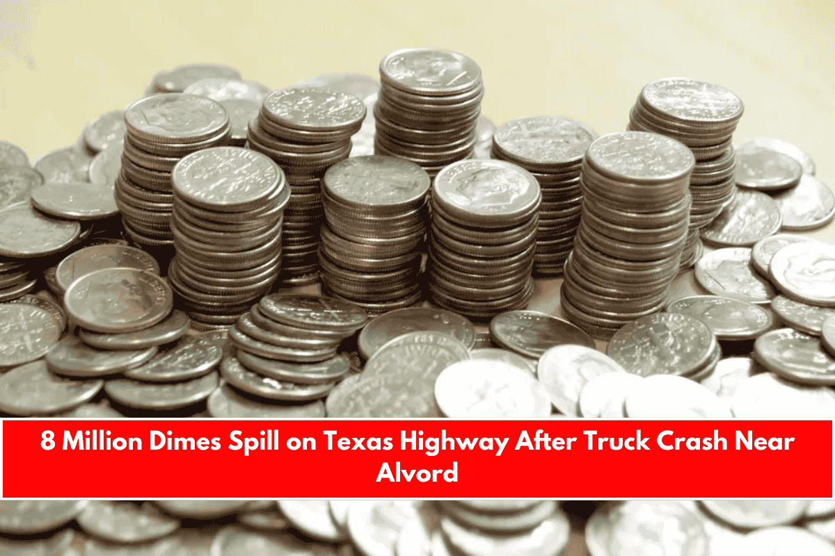 8 Million Dimes Spill on Texas Highway After Truck Crash Near Alvord