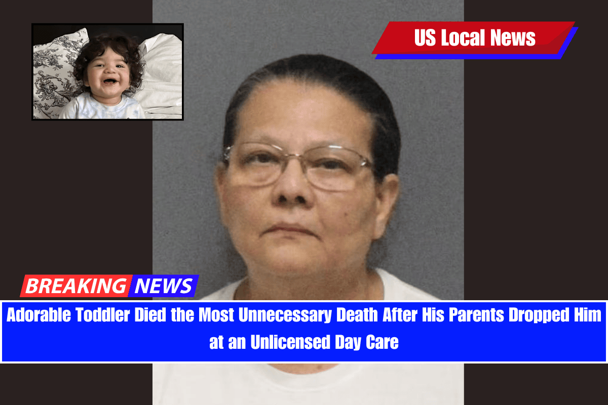 Adorable Toddler Died the Most Unnecessary Death After His Parents Dropped Him at an Unlicensed Day Care
