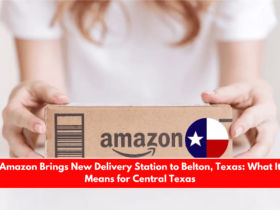 Amazon Brings New Delivery Station to Belton, Texas What It Means for Central Texas