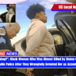 Are You Joking Black Woman Who Was Almost Killed by Stolen Car is Suing Nashville Police After They Wrongfully Arrested Her as Accomplice