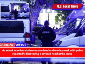 Ax attack at university leaves one dead and one harmed, with police reportedly discovering a severed head at the scene