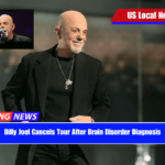 Billy Joel Cancels Tour After Brain Disorder Diagnosis