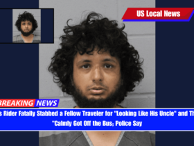 Bus Rider Fatally Stabbed a Fellow Traveler for Looking Like His Uncle and Then Calmly Got Off the Bus; Police Say