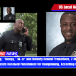 Called ‘Thug,’ ‘Sleepy,’ ‘Ni–er’ and Unfairly Denied Promotions, 2 Black Seattle Police Officers Received Punishment for Complaining, According to Lawsuit