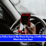 Can Idaho Police Search My Phone During a Traffic Stop Here's What the Law Says