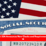 Confirmed SSA Announces New Checks and Requirements on May 14