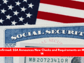 Confirmed SSA Announces New Checks and Requirements on May 14