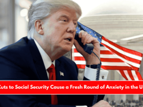 Cuts to Social Security Cause a Fresh Round of Anxiety in the US