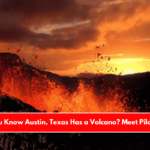 Did You Know Austin, Texas Has a Volcano Meet Pilot Knob