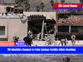 FBI Identifies Suspect in Palm Springs Fertility Clinic Bombing