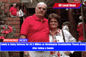 Family is Suing Safeway for $9.5 Million as Washington Grandmother Passes Away After Eating a Cookie