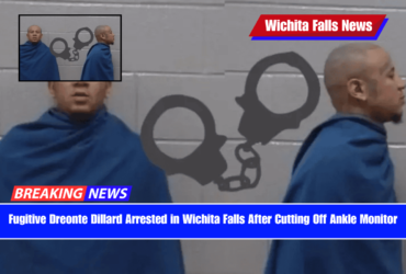 Fugitive Dreonte Dillard Arrested in Wichita Falls After Cutting Off Ankle Monitor