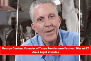 George Coulam, Founder of Texas Renaissance Festival, Dies at 87 Amid Legal Disputes