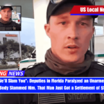 Get Up or We'll Slam You Deputies in Florida Paralyzed an Unarmed Black Man and Then Body Slammed Him. That Man Just Got a Settlement of $5.5 Million