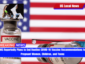 HHS Reportedly Plans to End Routine COVID-19 Vaccine Recommendations for Pregnant Women, Children, and Teens