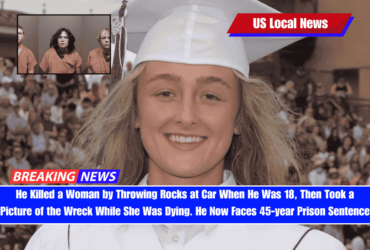 He Killed a Woman by Throwing Rocks at Car When He Was 18, Then Took a Picture of the Wreck While She Was Dying. He Now Faces 45-year Prison Sentence