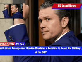 Hegseth Gives Transgender Service Members a Deadline to Leave the Military Out at the DOD