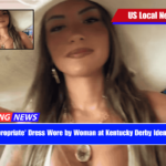 'Inappropriate' Dress Wore by Woman at Kentucky Derby Identified