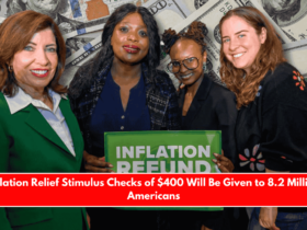 Inflation Relief Stimulus Checks of $400 Will Be Given to 8.2 Million Americans