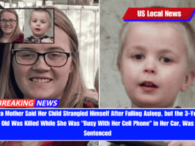 Iowa Mother Said Her Child Strangled Himself After Falling Asleep, but the 3-Year-Old Was Killed While She Was Busy With Her Cell Phone in Her Car, Was Sentenced