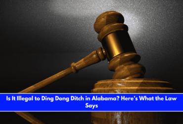 Is It Illegal to Ding Dong Ditch in Alabama Here’s What the Law Says