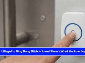 Is It Illegal to Ding Dong Ditch in Iowa Here’s What the Law Says