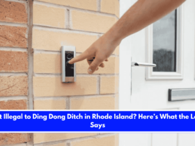 Is It Illegal to Ding Dong Ditch in Rhode Island Here’s What the Law Says