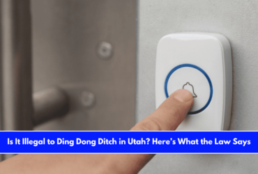 Is It Illegal to Ding Dong Ditch in Utah Here’s What the Law Says