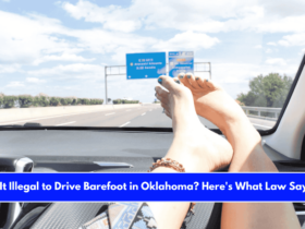 Is It Illegal to Drive Barefoot in Oklahoma Here's What Law Says!