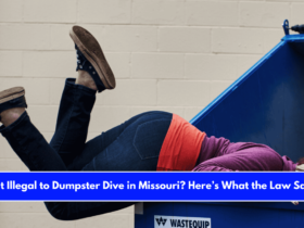 Is It Illegal to Dumpster Dive in Missouri Here’s What the Law Says