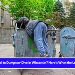 Is It Illegal to Dumpster Dive in Wisconsin Here’s What the Law Says