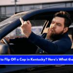 Is It Illegal to Flip Off a Cop in Kentucky Here's What the Law Says