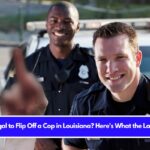 Is It Illegal to Flip Off a Cop in Louisiana Here's What the Law Says