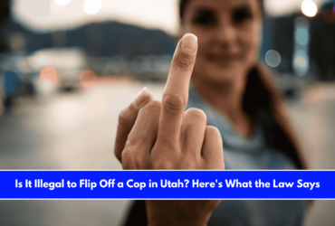 Is It Illegal to Flip Off a Cop in Utah Here's What the Law Says