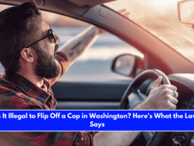 Is It Illegal to Flip Off a Cop in Washington Here's What the Law Says