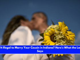 Is It Illegal to Marry Your Cousin in Indiana Here's What the Law Says