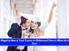 Is It Illegal to Marry Your Cousin in Oklahoma Here's What the Law Says