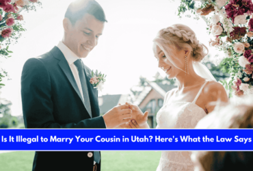 Is It Illegal to Marry Your Cousin in Utah Here's What the Law Says