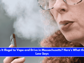 Is It Illegal to Vape and Drive in Massachusetts Here's What the Law Says