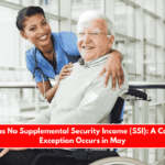 June Has No Supplemental Security Income (SSI) A Calendar Exception Occurs in May