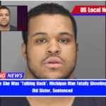 Just Because She Was 'Talking Back' Michigan Man Fatally Shooting His 8-Year-Old Sister, Sentenced
