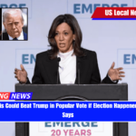 Kamala Harris Could Beat Trump in Popular Vote if Election Happened Today, Poll Says